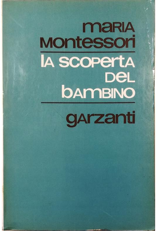 scoperta del bambino - Maria Montessori - copertina