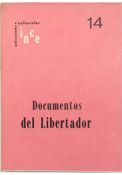 Documentos del Libertador - Simon Bolivar - copertina