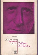 Che cosa ha veramente detto Teilhard de Chardin