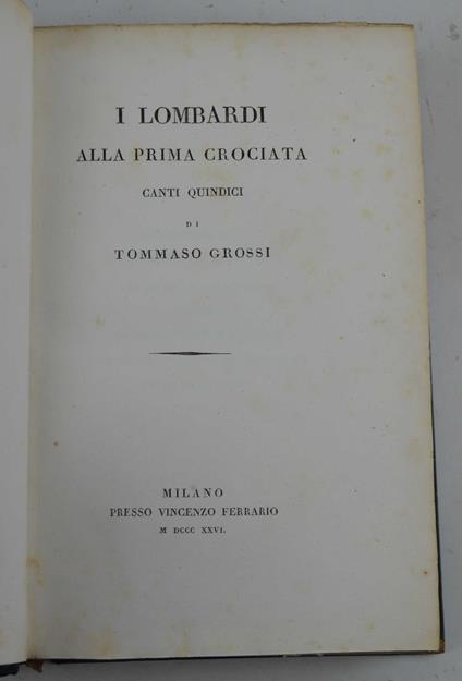I lombardi alla prima crociata. Canti quindici - Tommaso Grossi - copertina