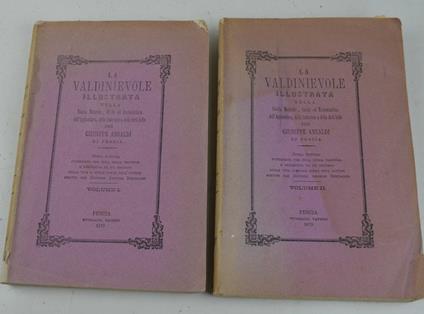 Valdinievole illustrata nella storia naturale, civile ed ecclesiastica, dell'agricoltura delle industrie e delle arti belle… - Giuseppe Ansaldi - copertina