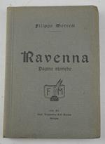Ravenna. Pagine storiche