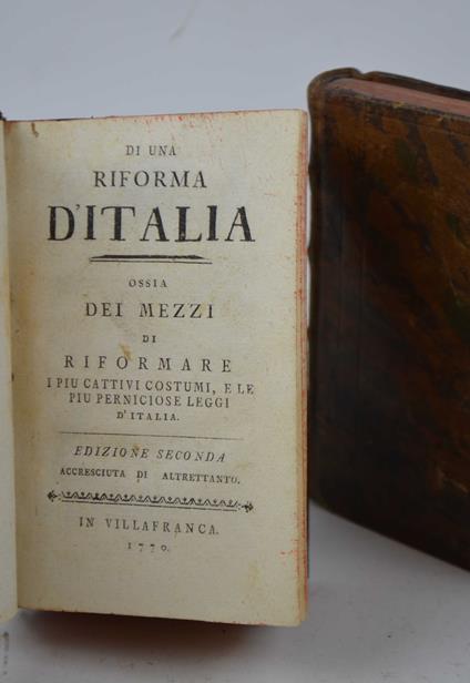 Di una riforma d'Italia ossia dei mezzi di riformare i più cattivi costumi e le più perniciose leggi d'Italia - copertina