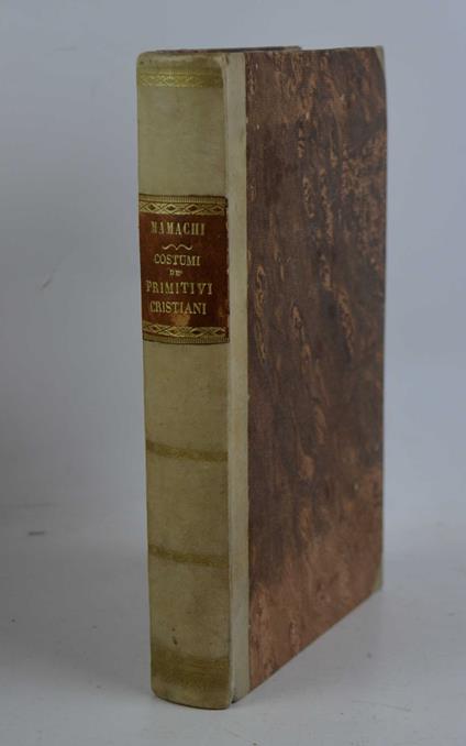 De' Costumi de' Primitivi Cristiani. Libri Tre… - copertina