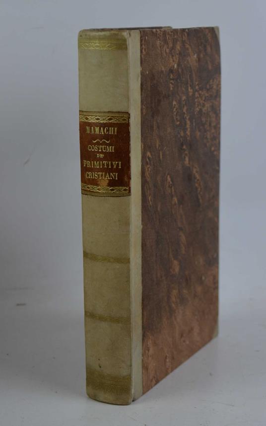 De' Costumi de' Primitivi Cristiani. Libri Tre… - copertina