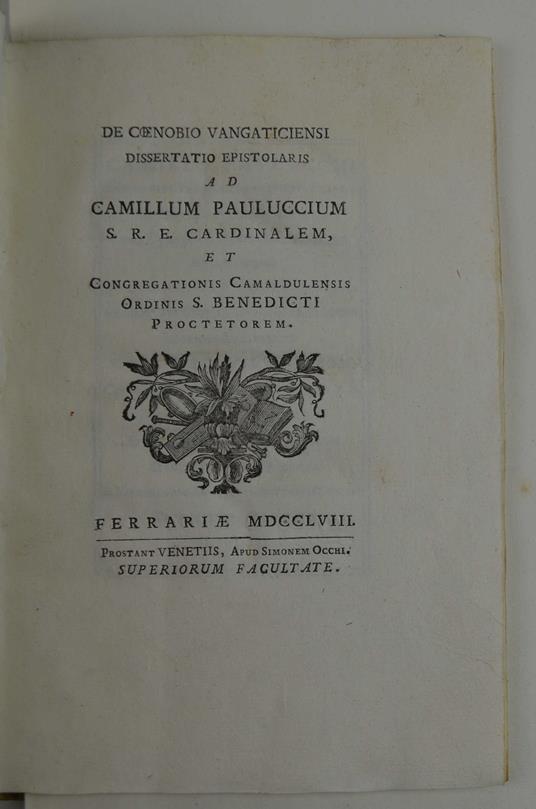 De Coenobio vangaticiensi dissertatio epistolaris ad Camillum Pauluccium… - copertina