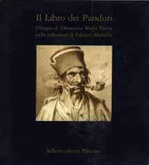 Il LIBRO DEI PANDURI. Disegni di Domenico Maria Fratta nelle collezioni di Palazzo Abatellis - copertina
