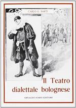 Il Teatro Dialettale Bolognese