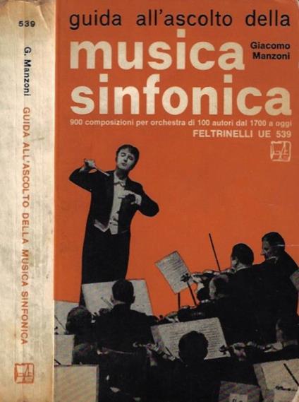 Guida all'ascolto della musica sinfonica - Giacomo Manzoni - copertina