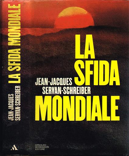La sfida mondiale - Jean-Jacques Servan-Schreiber - copertina