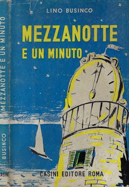 Mezzanotte e un minuto - Lino Businco - copertina