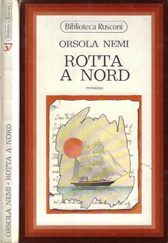 Rotta a Nord - Orsola Nemi - copertina