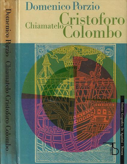 Chiamatelo Cristoforo Colombo - Domenico Porzio - copertina