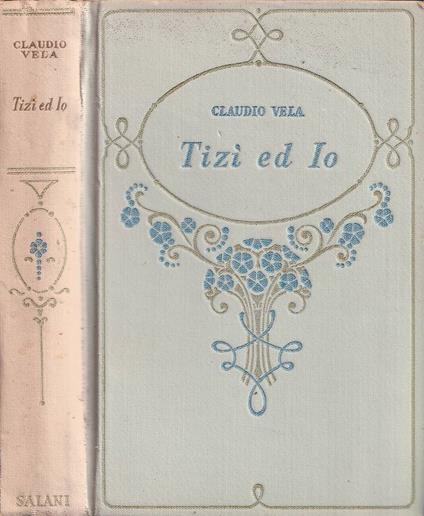 Tizì ed Io - Claudio Vela - copertina