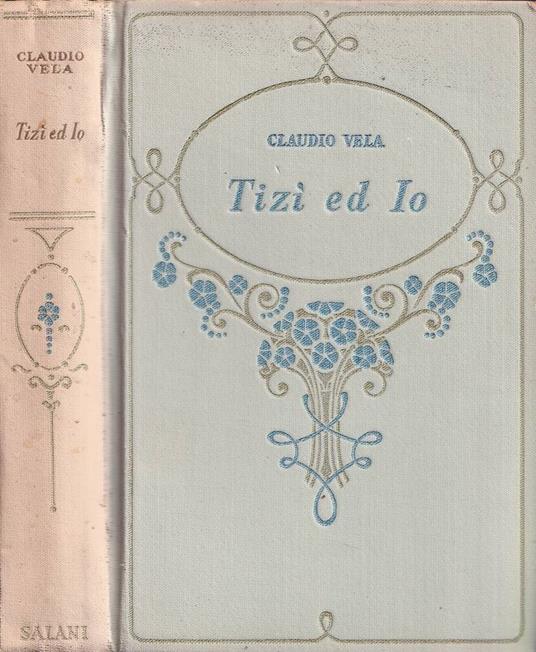 Tizì ed Io - Claudio Vela - copertina
