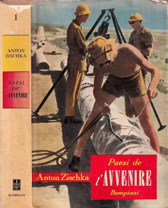Paesi de l'avvenire - Anton Zischka - copertina