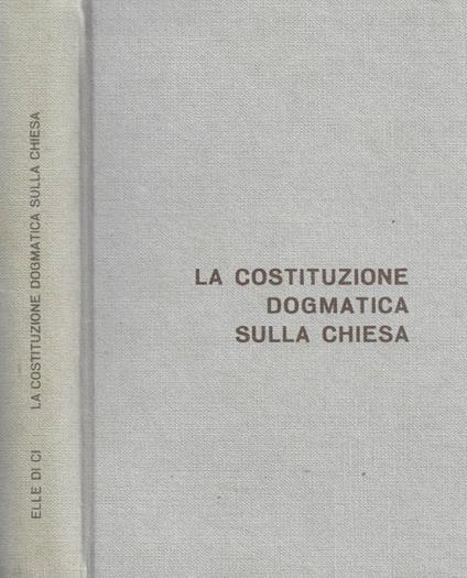 La costituzione dogmatica sulla chiesa - copertina