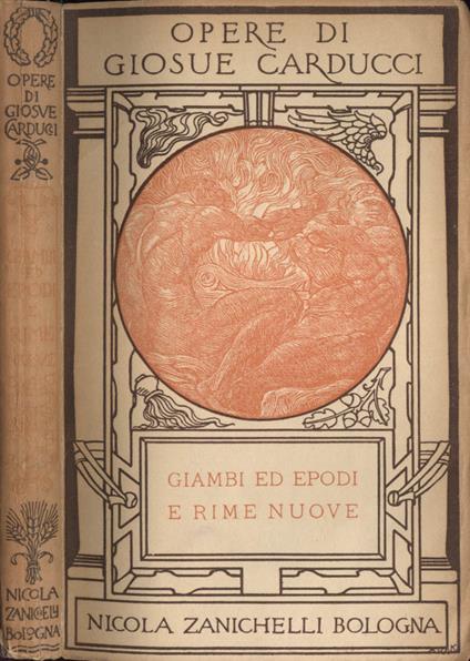 Giambi ed epodi e rime nuove - Giosuè Carducci - copertina