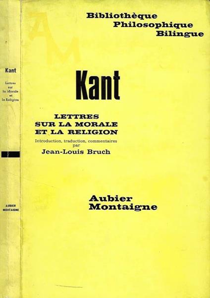 Lettres Sur La Morale Et La Religioni - Immanuel Kant - copertina
