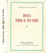 Donna parlo al tuo cuore