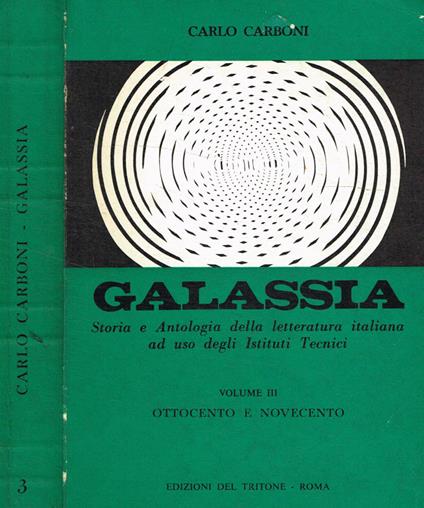 Galassia. Storia e antologia della letteratura italiana. Vol.III - copertina