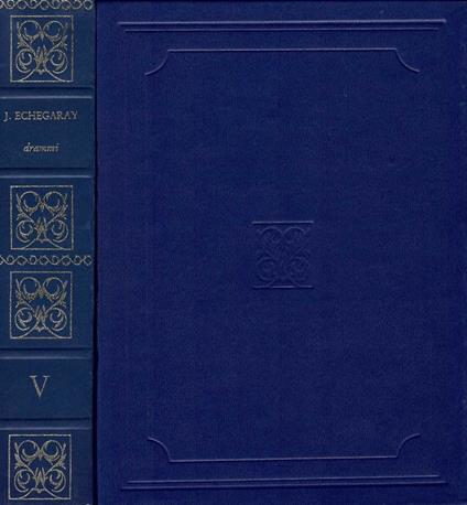 José Echegaray. Premio nobel per la letteratura 1904 - copertina