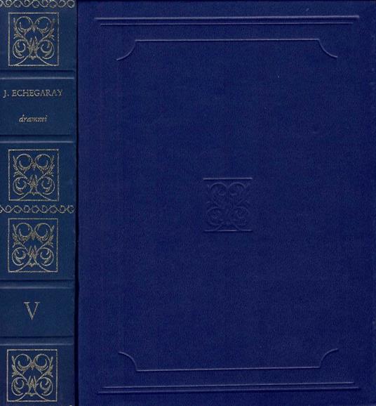 José Echegaray. Premio nobel per la letteratura 1904 - copertina