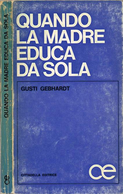 Quando la madre educa da sola - copertina