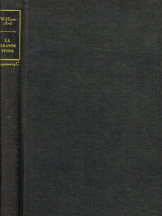 La grande sfida - William Ard - copertina