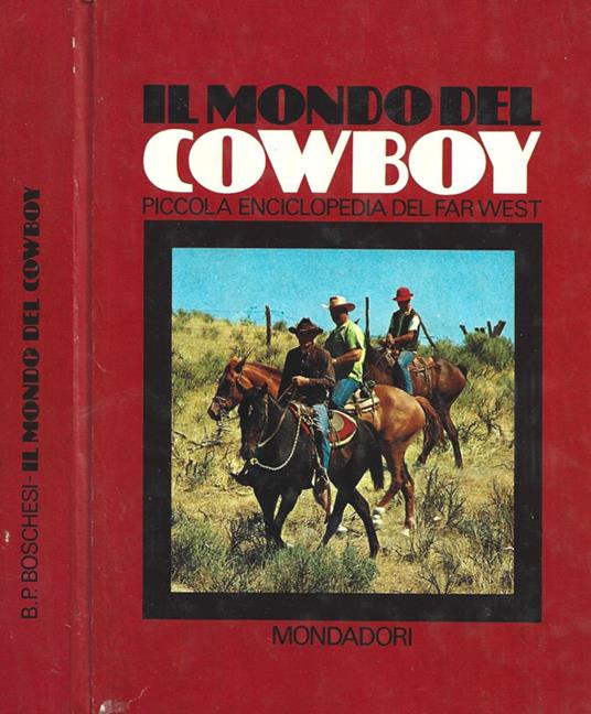 Il mondo del cowboy - B. Palmiro Boschesi - copertina