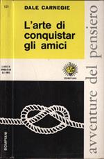 L' arte di conquistar gli amici