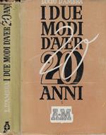 I due modi d'aver 20 anni