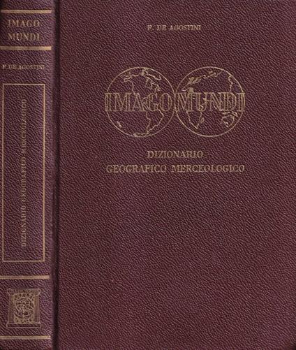 Dizionario geografico merceologico - Federico De Agostini - copertina