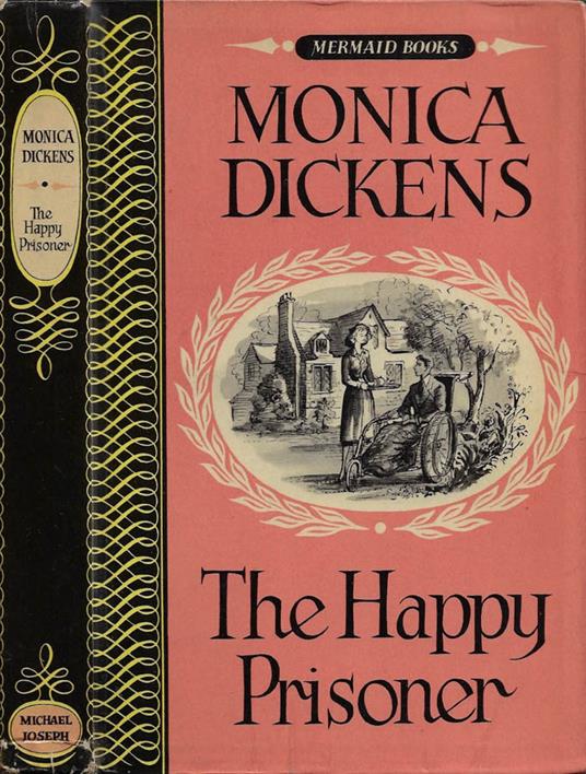 The Happy Prisoner - Monica Dickens - copertina