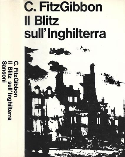 Il blitz sull'Inghilterra - Constantine Fitzgibbon - copertina
