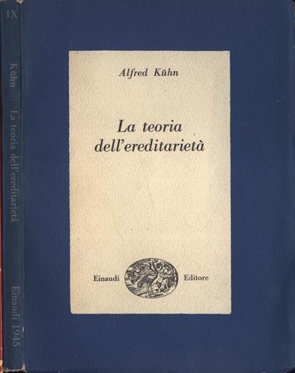 La teoria dell' ereditarietà - Alfred Kuhn - copertina