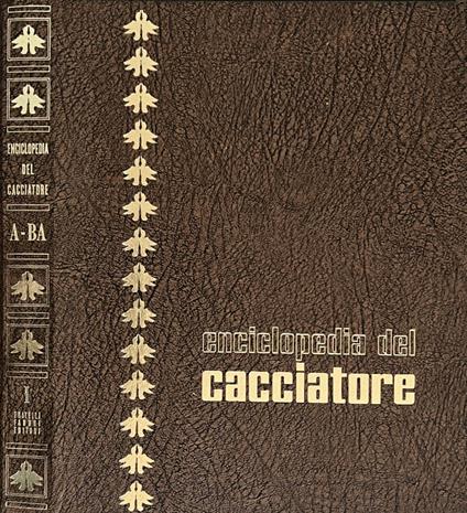 Enciclopedia del cacciatore, volume I - copertina