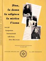 Dina, la donna la religiosa la mistica l'icona