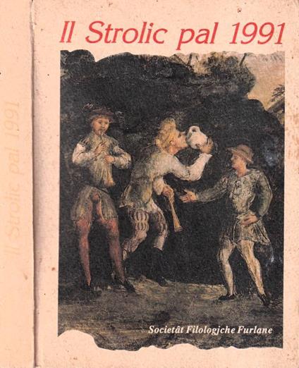Il Strolic Furlan Pal 1991 - copertina