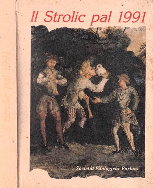 Il Strolic Furlan Pal 1991 - copertina