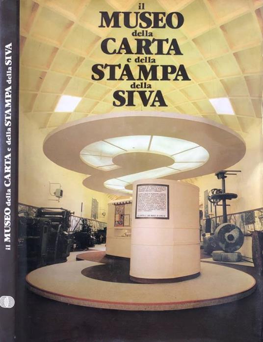 Il museo della carta e della stampa della Siva - copertina
