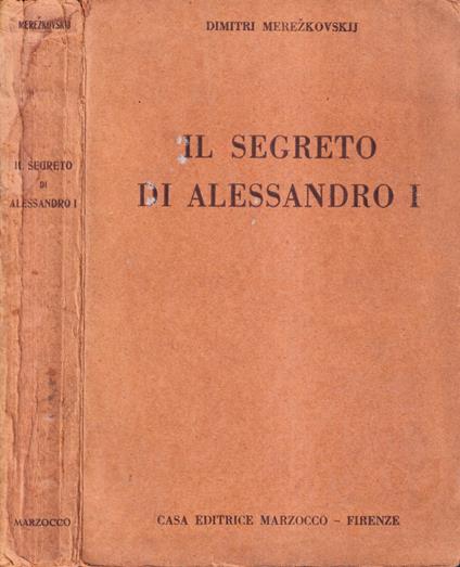 Il segreto di Alessandro I - Dimitrij Sergeevic Merezkovskij - copertina