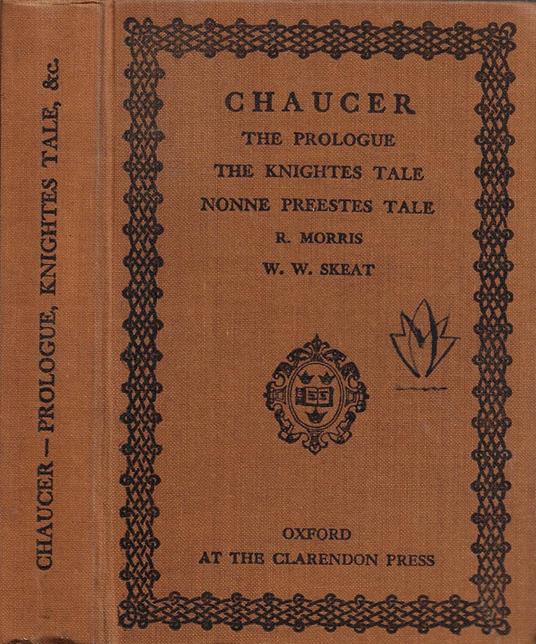 Chaucer. The Prologue, the Knightes Tale the Nonne Preestes Tale from The Canterbury Tales - copertina