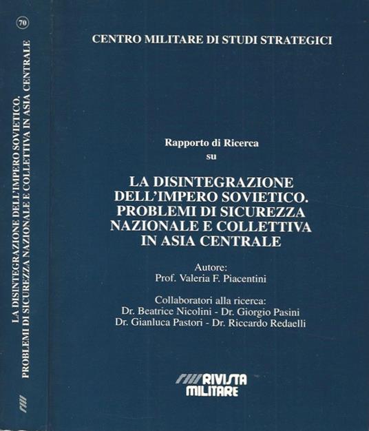 Rapporto di ricerca su "La disintegrazione dell'impero sovietico. Problemi di sicurezza nazionale e collettiva in Asia centrale" - copertina