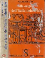 Alle origini dell'Italia industriale