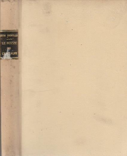 Le nozze dei centauri - Sem Benelli - copertina