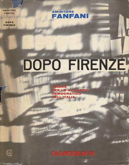 Dopo Firenze - Amintore Fanfani - copertina
