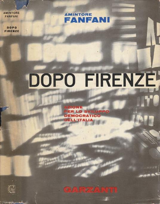 Dopo Firenze - Amintore Fanfani - copertina