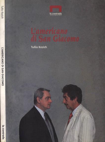 L' americano di San Giacomo - Tullio Kezich - copertina