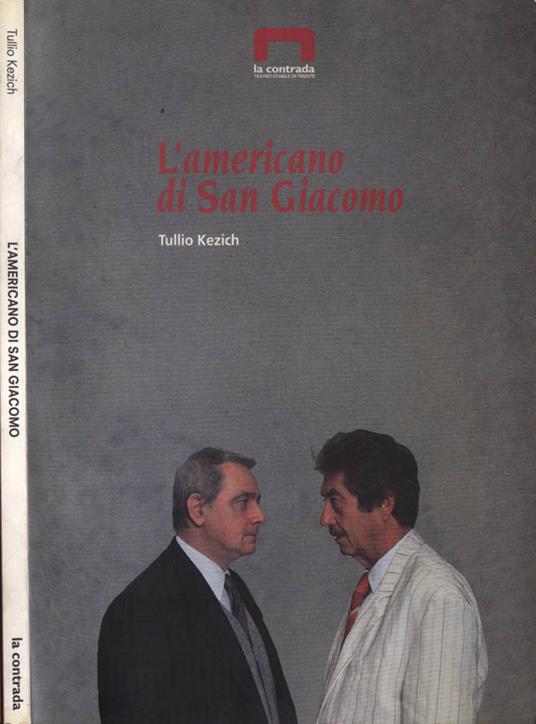 L' americano di San Giacomo - Tullio Kezich - copertina